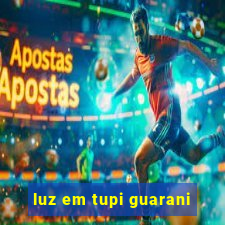 luz em tupi guarani